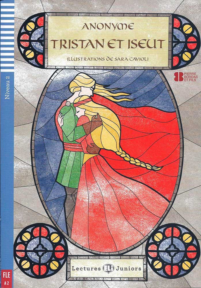 Tristan et Iseut - Level 1 - French Reader