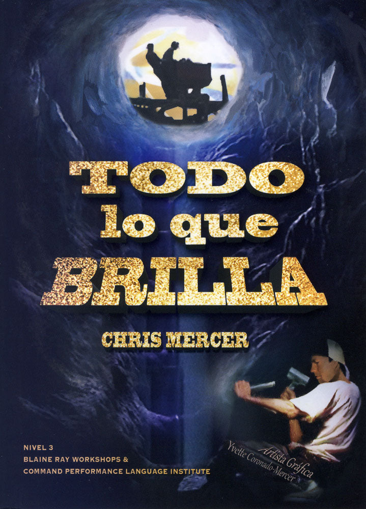 Todo lo que brilla Spanish Level 3+ Reader