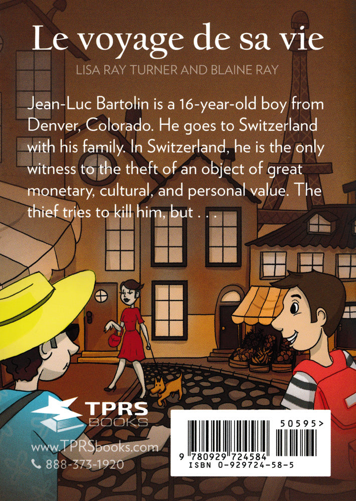 Le voyage de sa vie - Level 1 - French Reader by Lisa Ray Turner & Blaine Ray