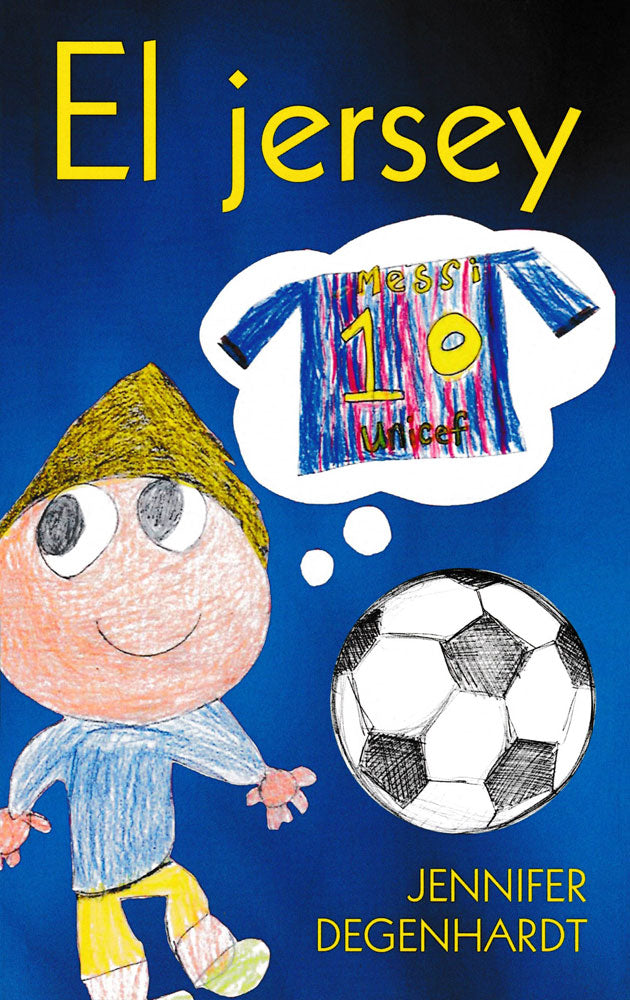 El jersey - Level 1 - Spanish Reader by Jennifer Degenhardt