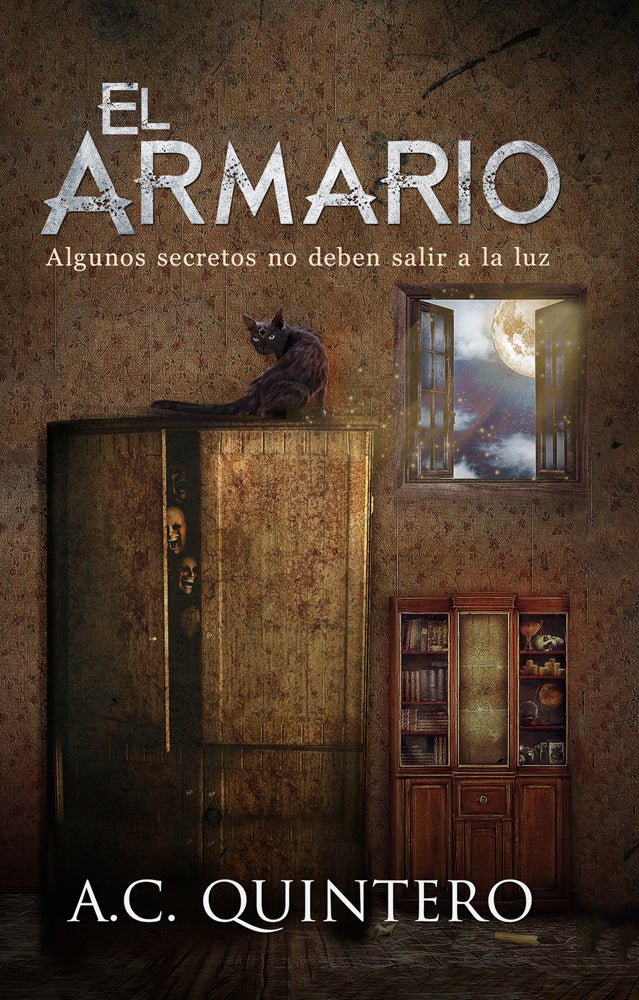 El armario - Level 3 - Spanish Reader by A.C. Quintero