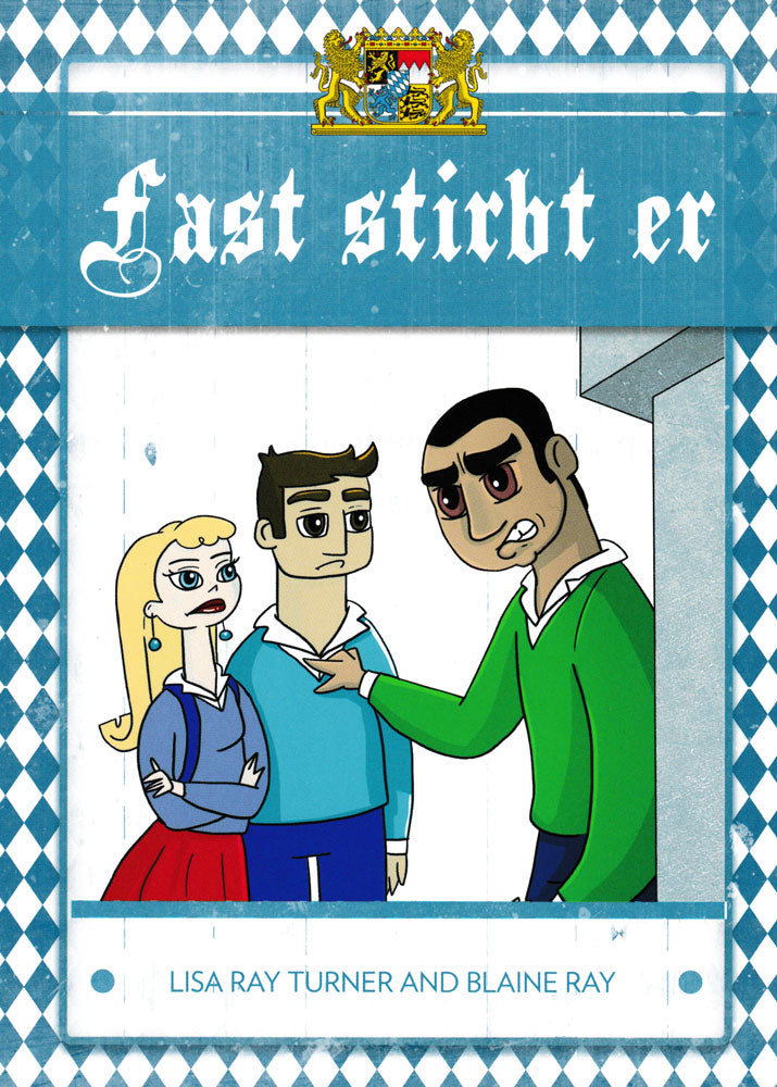 Fast stirbt er - Level 1 - German Reader by Lisa Ray Turner & Blaine Ray