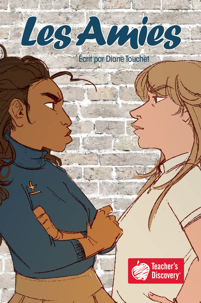 Les Amies - Level 1 - French Reader by Diane Touchet