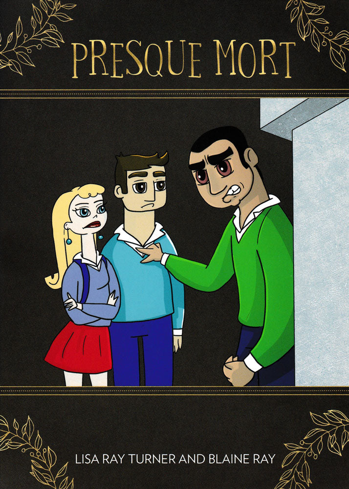 Presque mort - Level 1 - French Reader by Lisa Ray Turner & Blaine Ray