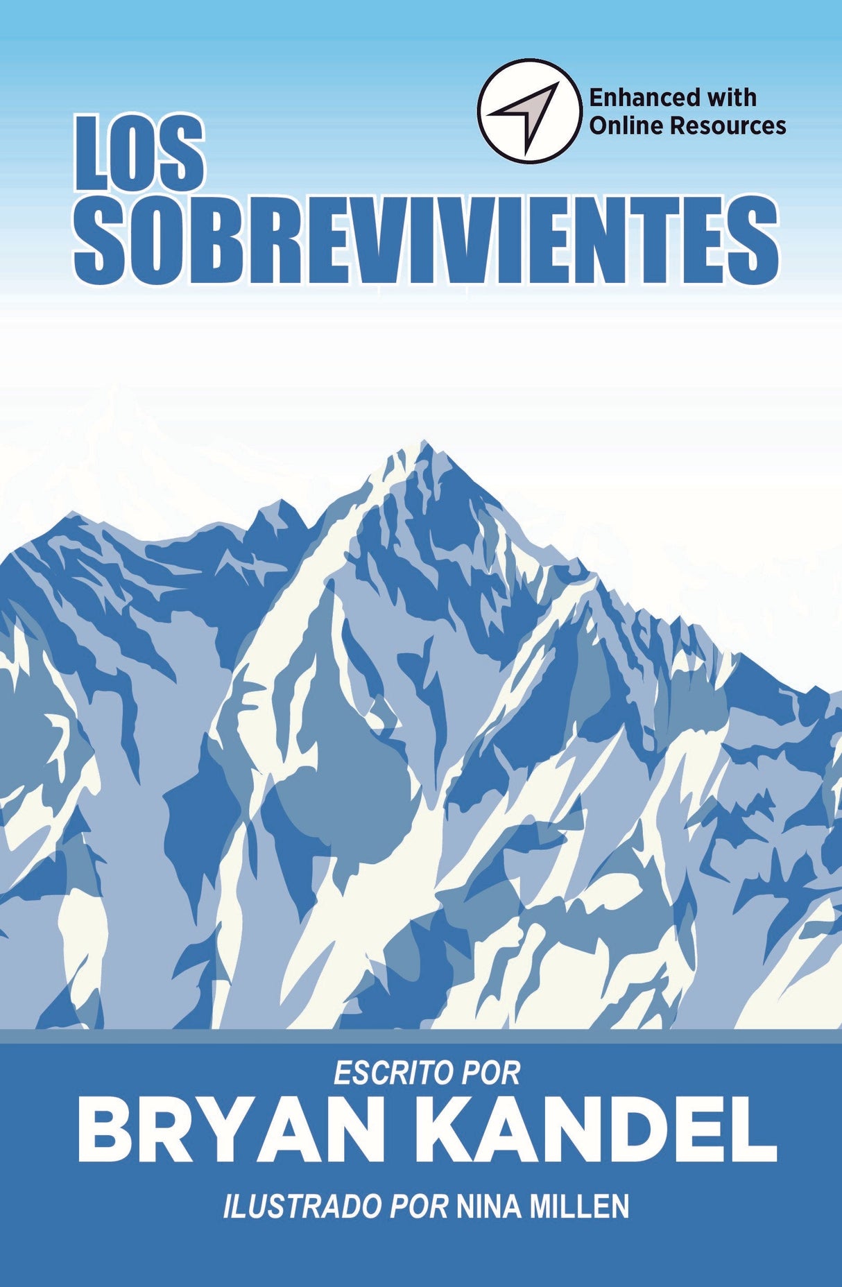 Los sobrevivientes  - Level 3 - Spanish Reader by Bryan Kandel