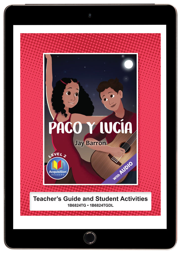 Paco y Lucía - Level 2 - Spanish Acquisition™ Reader by Jay Barron