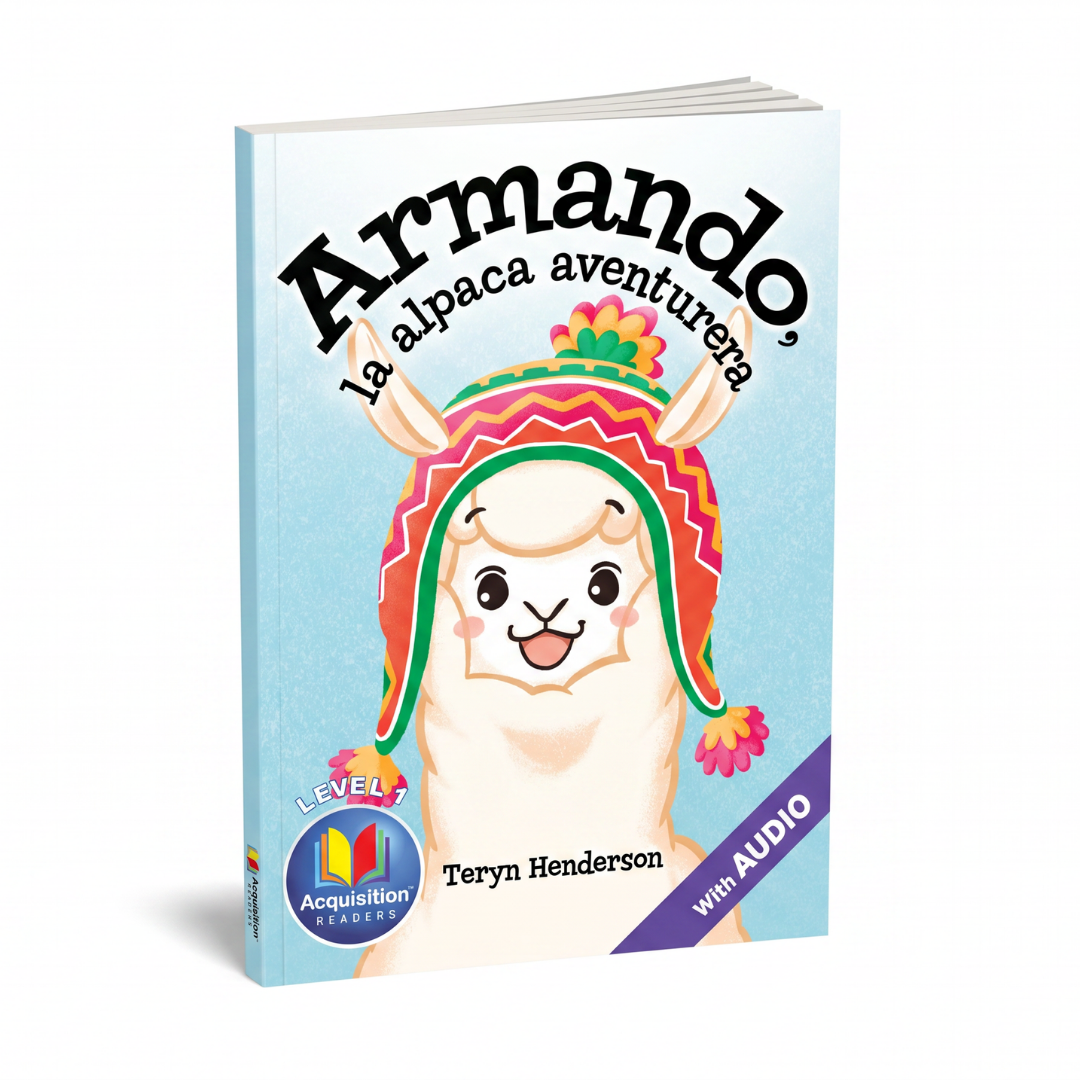 Armando, la alpaca aventurera - Level 1 - Spanish Acquisition™ Reader by Teryn Henderson for Spanish Classrooms