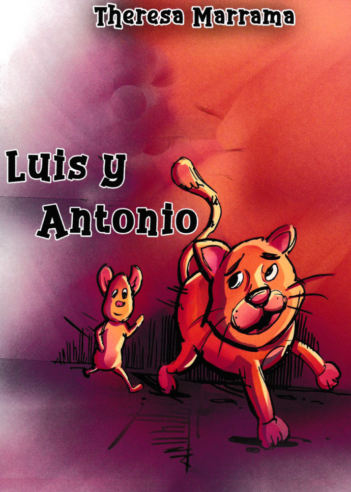 Luis y Antonio - Level 1 - Spanish Reader by Theresa Marrama