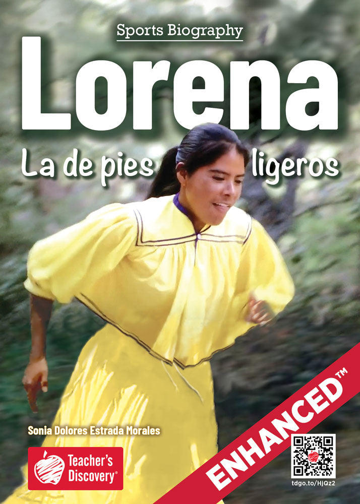 Lorena: La de pies ligeros - Level 3 - Spanish Enhanced® Reader by Sonia Dolores Estrada Morales
