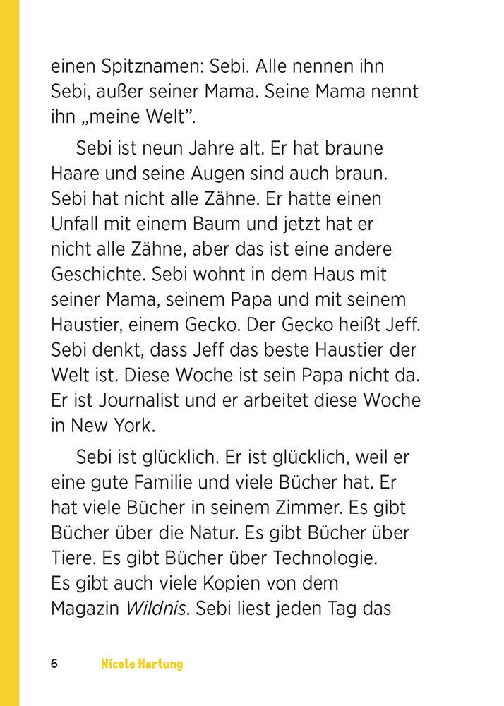 Sebi im Garten - Level 2 - German Acquisition™ Reader by Nicole Hartung