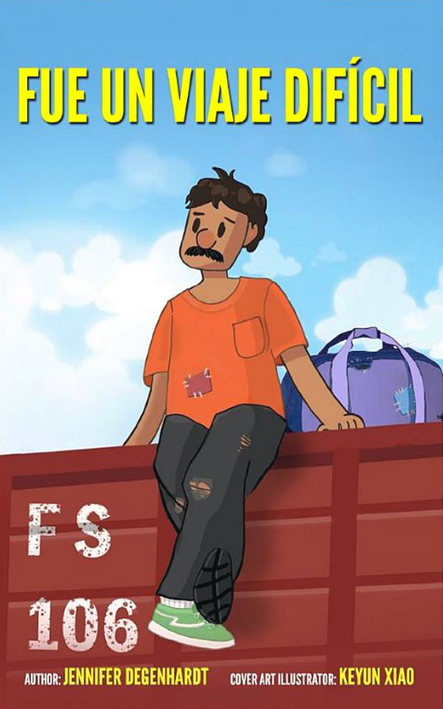 Fue un viaje difícil - Level 2 - Spanish Reader by Jennifer Degenhardt