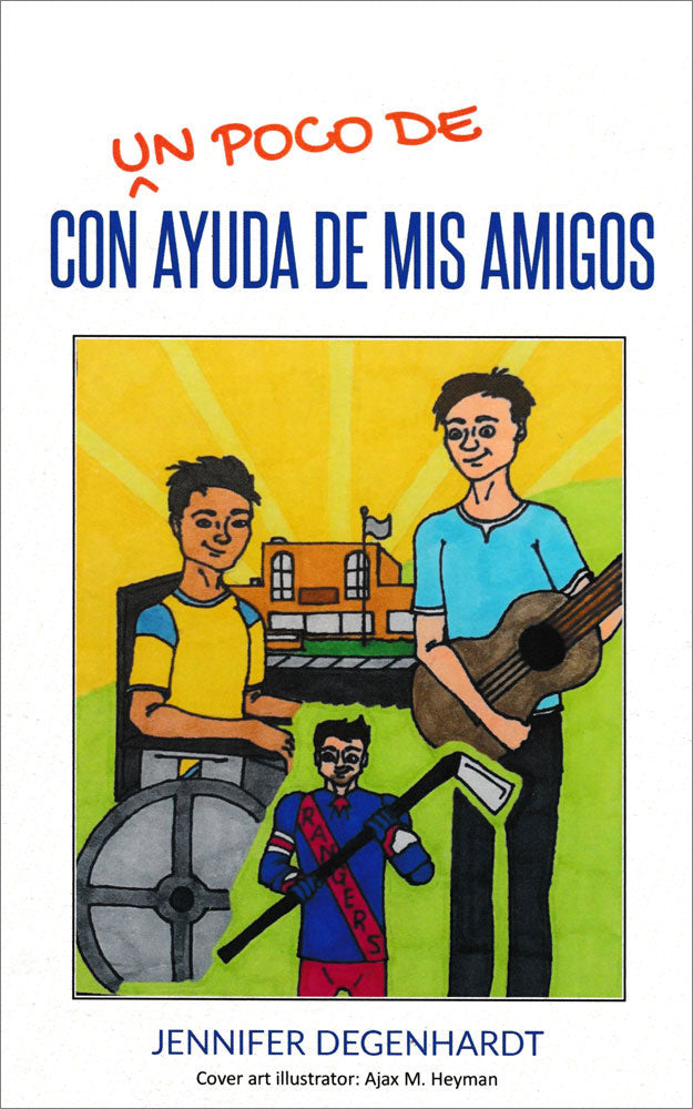 Con (un poco de) ayuda de mis amigos - Level 2+ - Spanish Reader by Jennifer Degenhardt
