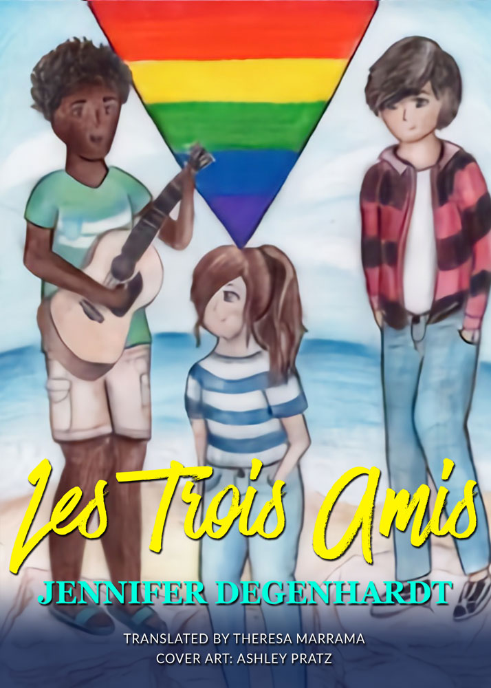 Les Trois Amis - Level 2/3 - French Reader by Jennifer Degenhardt