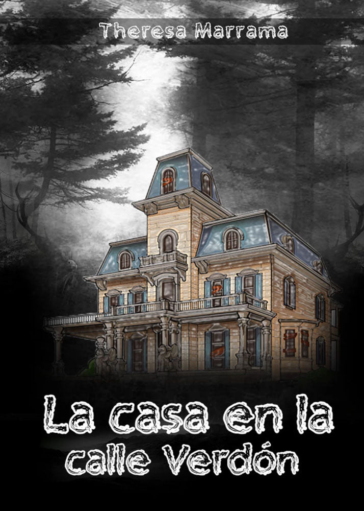 La casa en la calle Verdón - Level 1/2 - Spanish Reader by Theresa Marrama