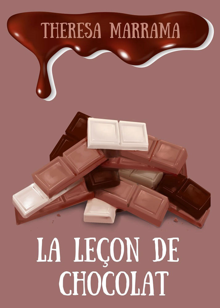 La leçon de chocolat - Level 1 - French Reader by Theresa Marrama