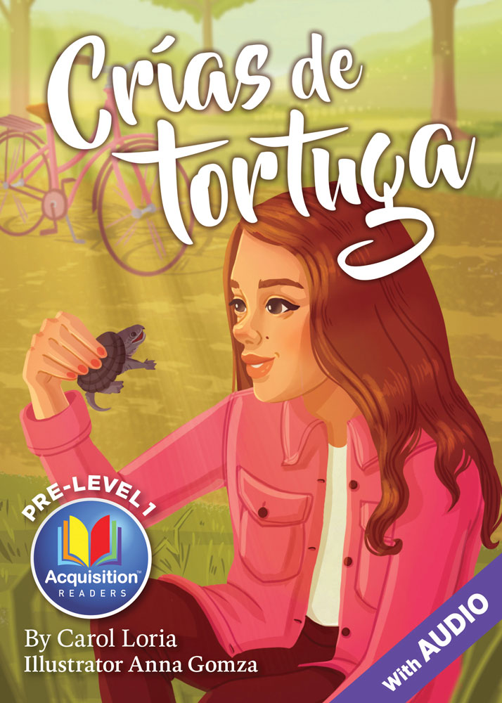 Crías de tortuga - Pre-Level 1 - Spanish Acquisition™ Reader by Carol Loria