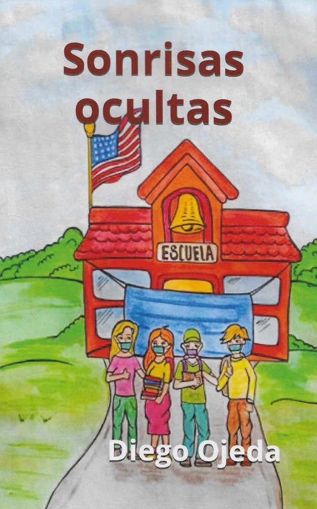 Sonrisas ocultas - Level 2 - Spanish Reader by Diego Ojeda