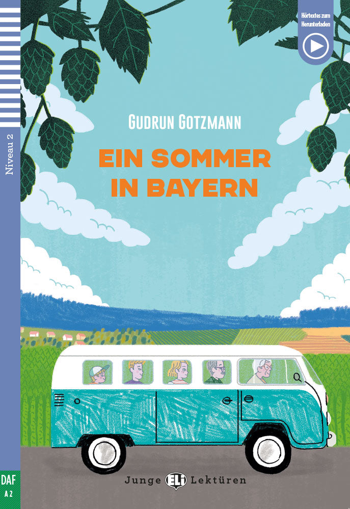 Ein Sommer in Bayern - Level 2 - German Reader by Gudrun Gotzmann