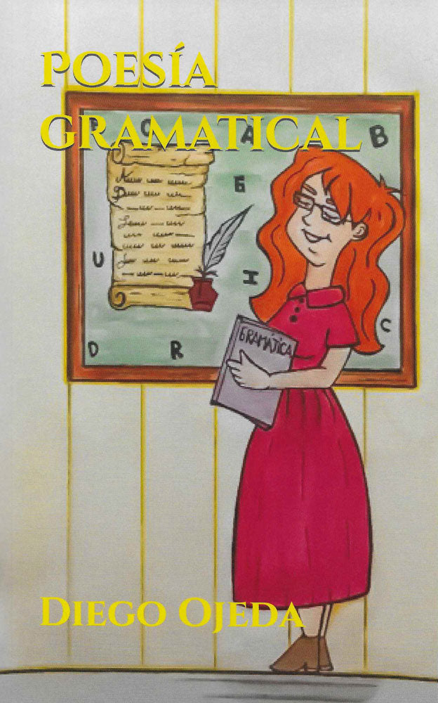 Poesía Gramatical - Level 1/2 - Spanish Reader by Diego Ojeda