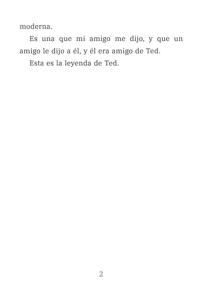 La leyenda de Ted - Level 1 - Spanish Reader by Tiasha J. Garcia