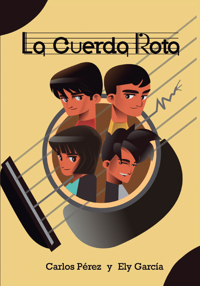 La cuerda rota - Level 2 - Spanish Reader by Carlos Pérez & Ely García