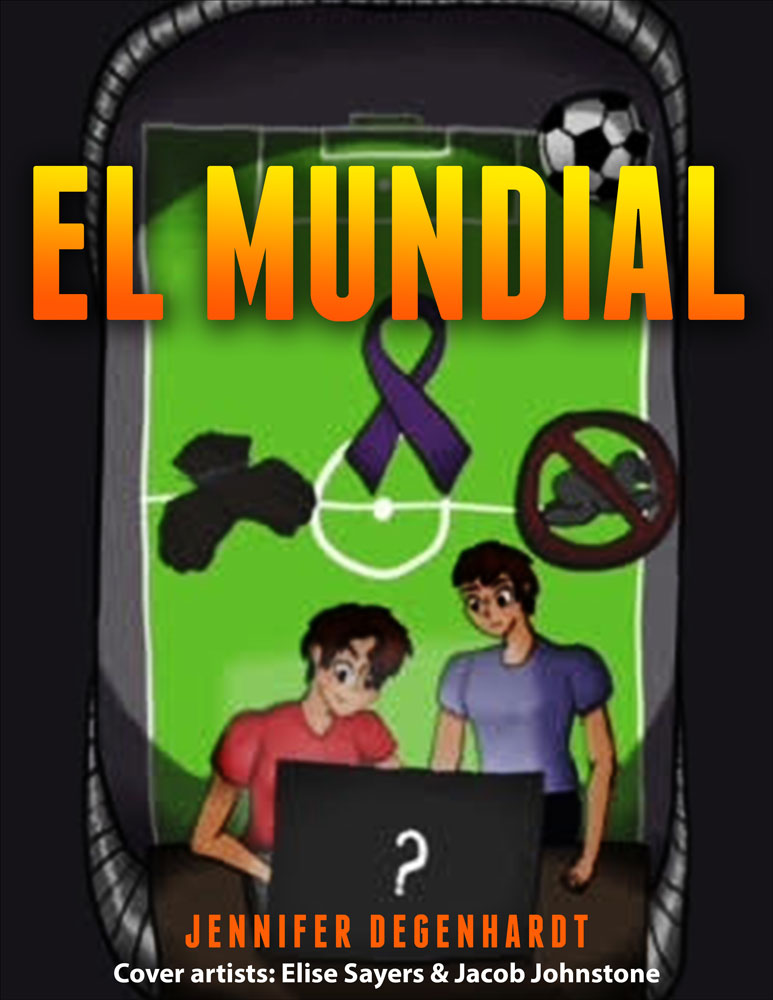 El mundial - Level 2 - Spanish Reader by Jennifer Degenhardt