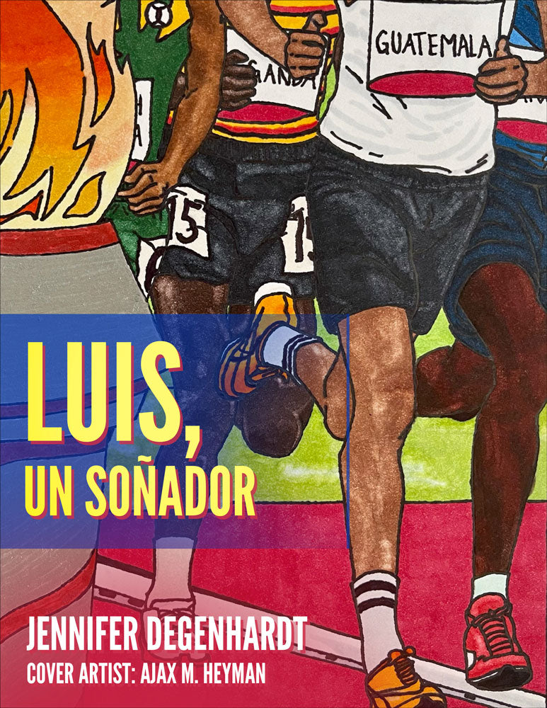 Luis, un soñador - Level 1/2 - Spanish Reader by Jennifer Degenhardt
