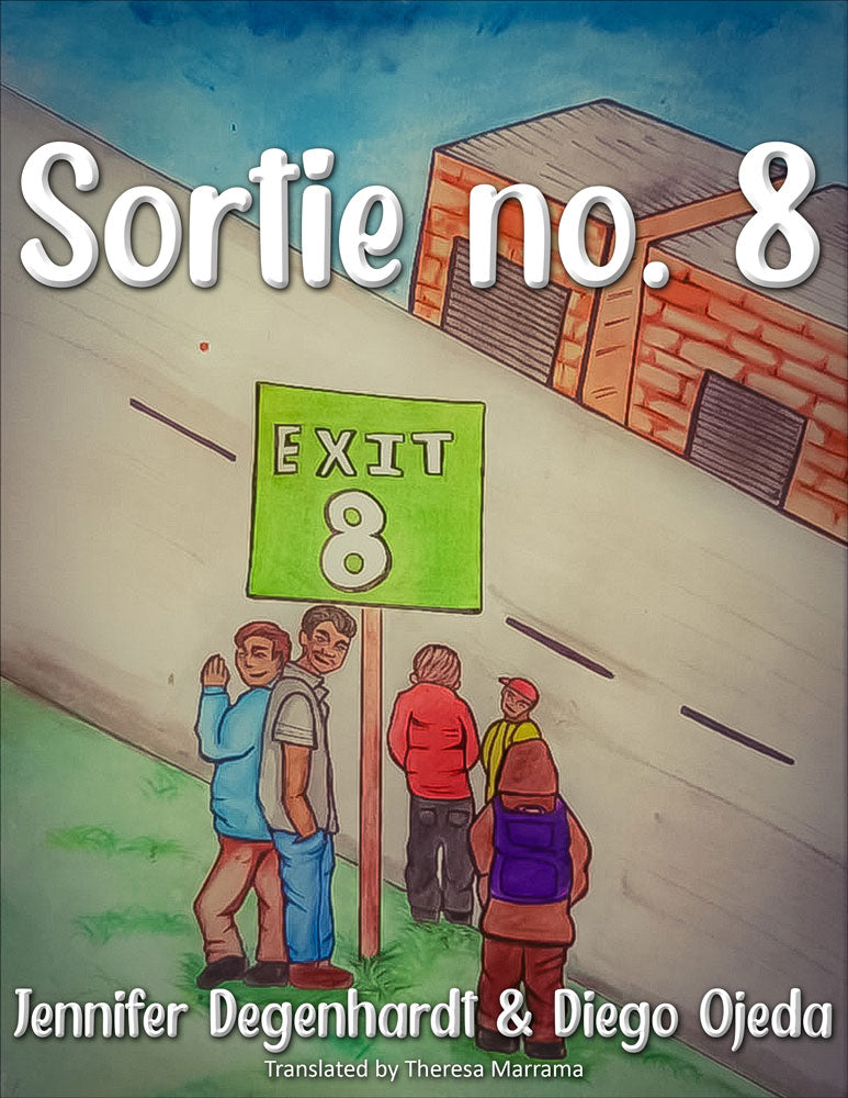 Sortie no. 8 - Level 1 - French Reader by Jennifer Degenhardt & Diego Ojeda