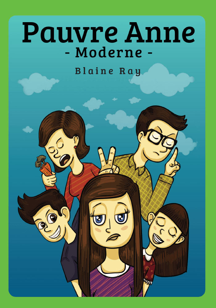 Pauvre Anne - Moderne - Level 3 - French Reader by Blaine Ray
