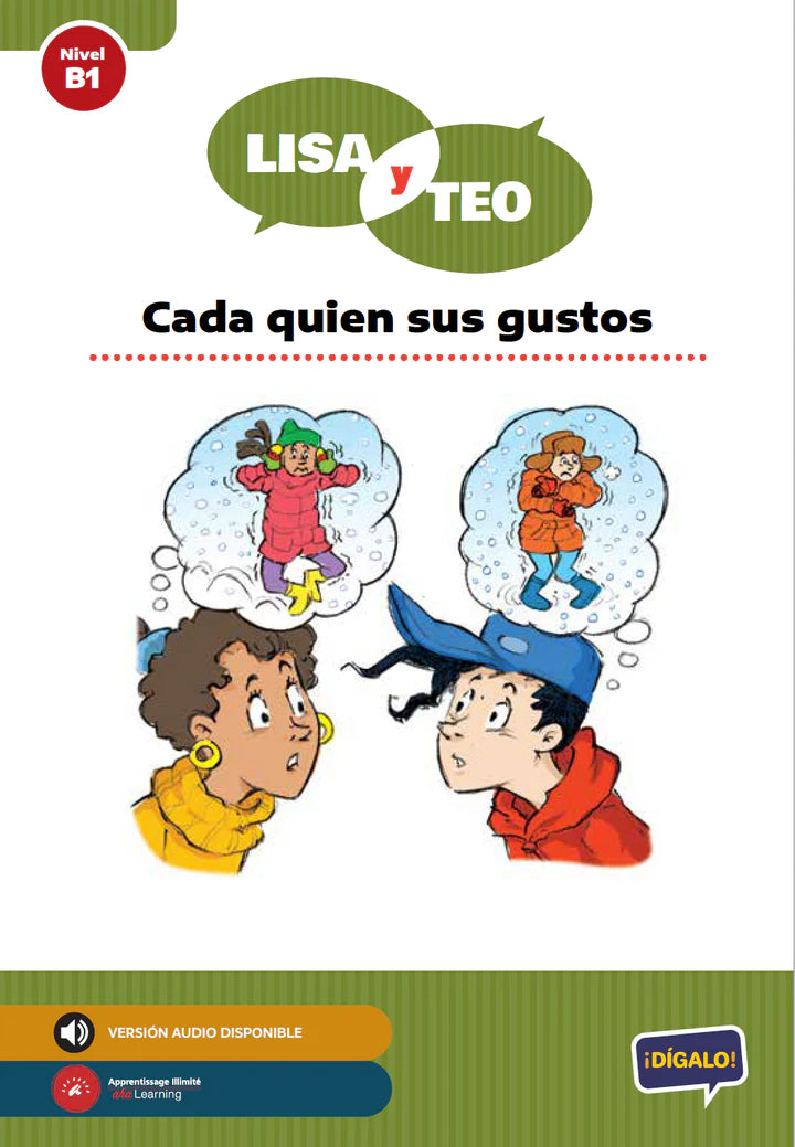 Lisa y Teo: Cada quien sus gustos - Level B1 - Spanish Reader