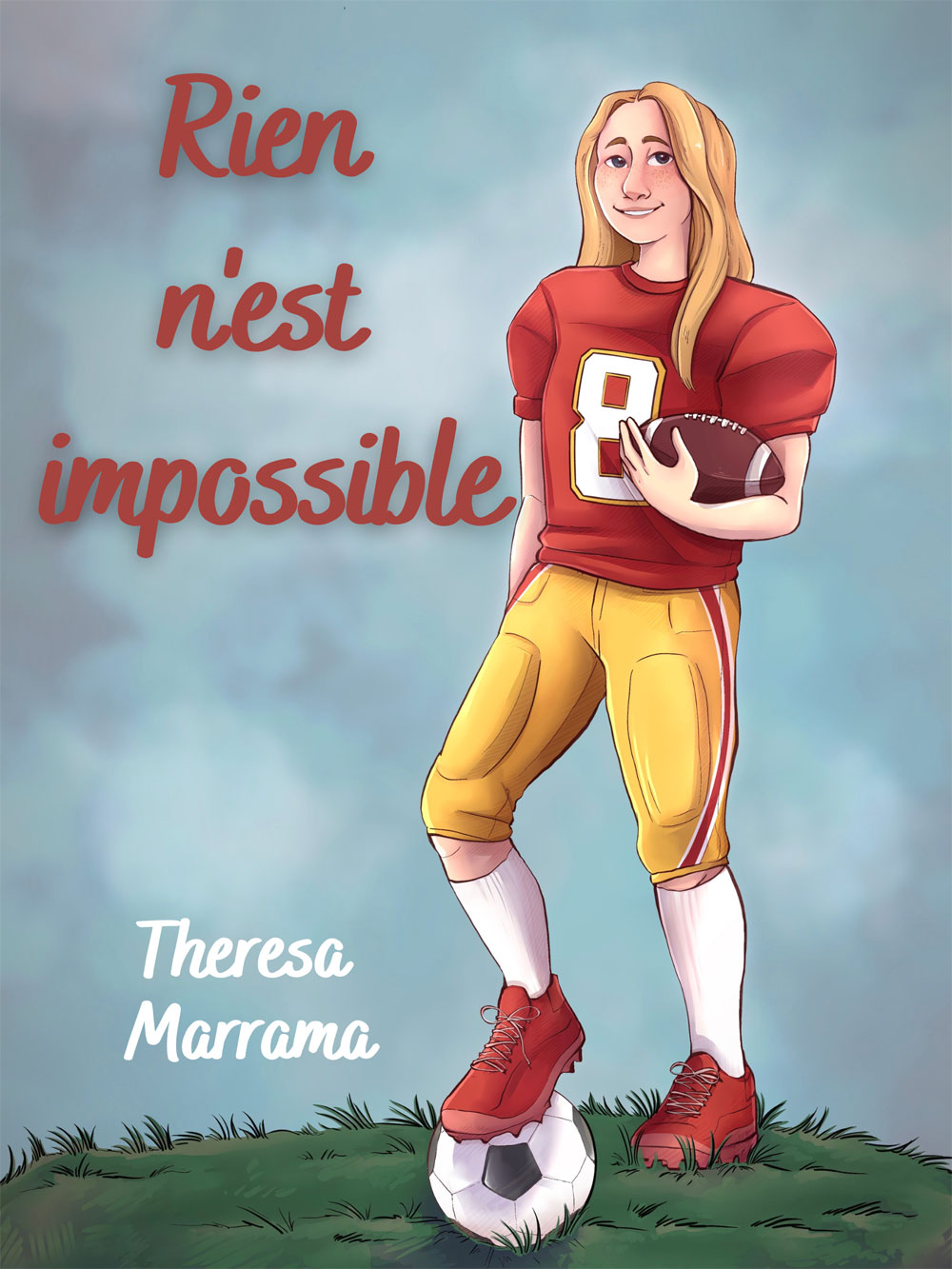 Rien n'est impossible - Level 2 - French Reader by Theresa Marrama