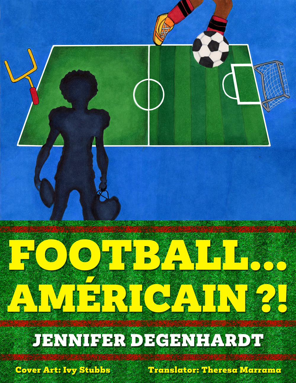 Football... américain ?! - Level 2 - French Reader by Jennifer Degenhardt
