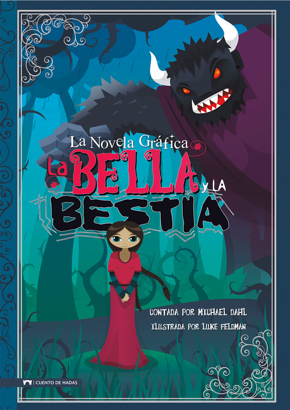 La Novela Gráfica: La Bella y la Bestia - Level 4+ - Spanish Graphic Novel