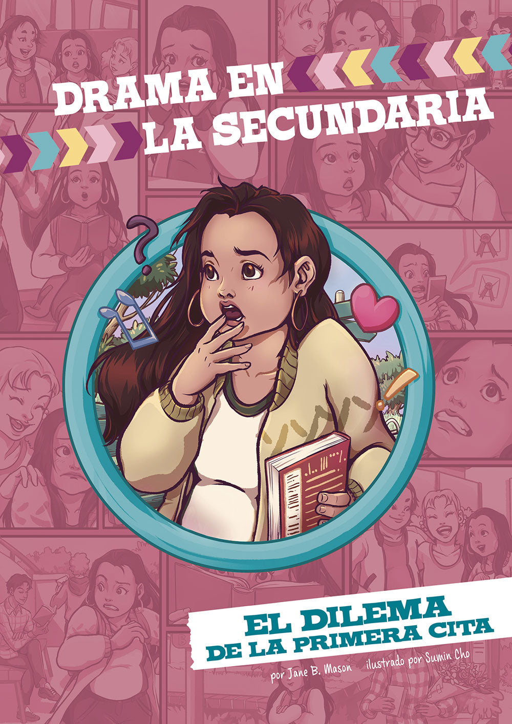 Drama en la secundaria: El dilema de la primera cita - Level 4+ - Spanish Graphic Novel