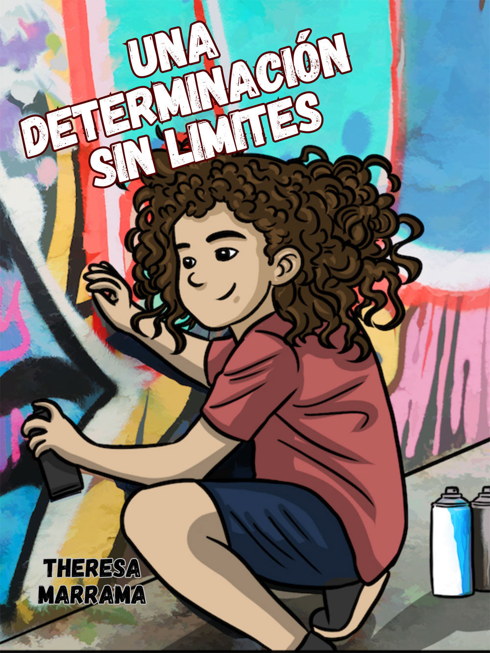 Una determinación sin límites - Level 1 - Spanish Reader by Theresa Marrama