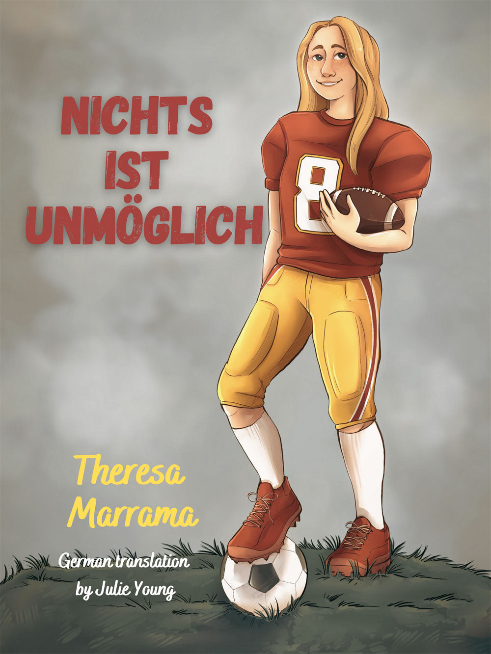 Nichts ist unmöglich - Level 2 - German Reader by Theresa Marrama