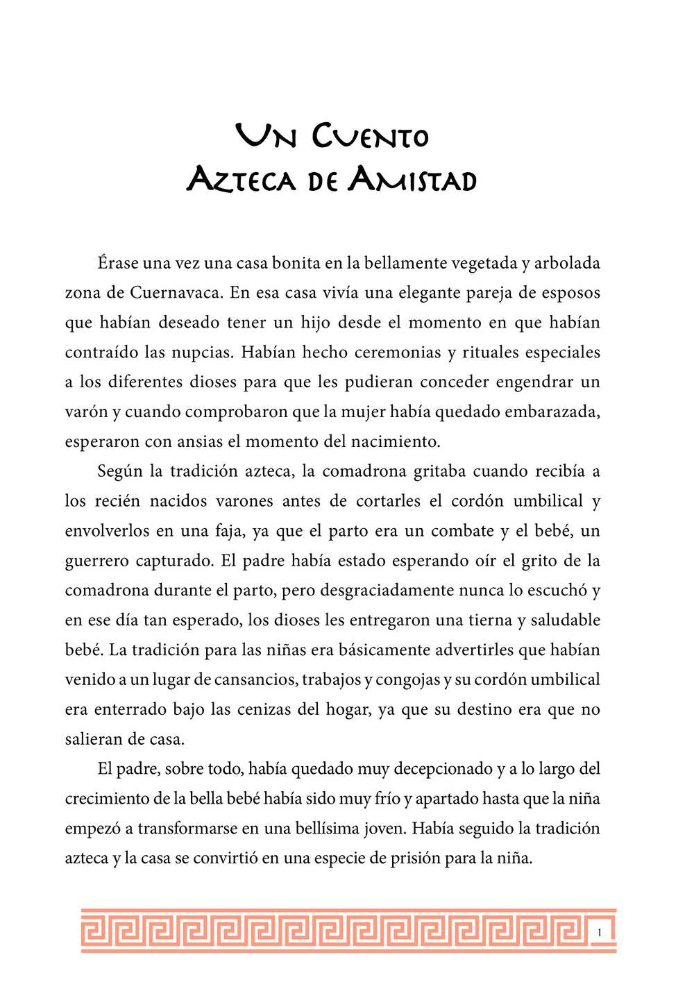 Un Cuento Azteca de Amistad: El Camino Hacia la Liberación y el Empoderamiento - Level 3 - Spanish Reader