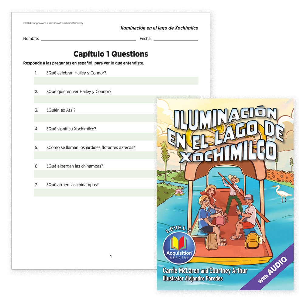 Iluminación en el lago de Xochimilco - Level 2 - Spanish Acquisition Reader by Carrie McLaren & Courtney Arthur