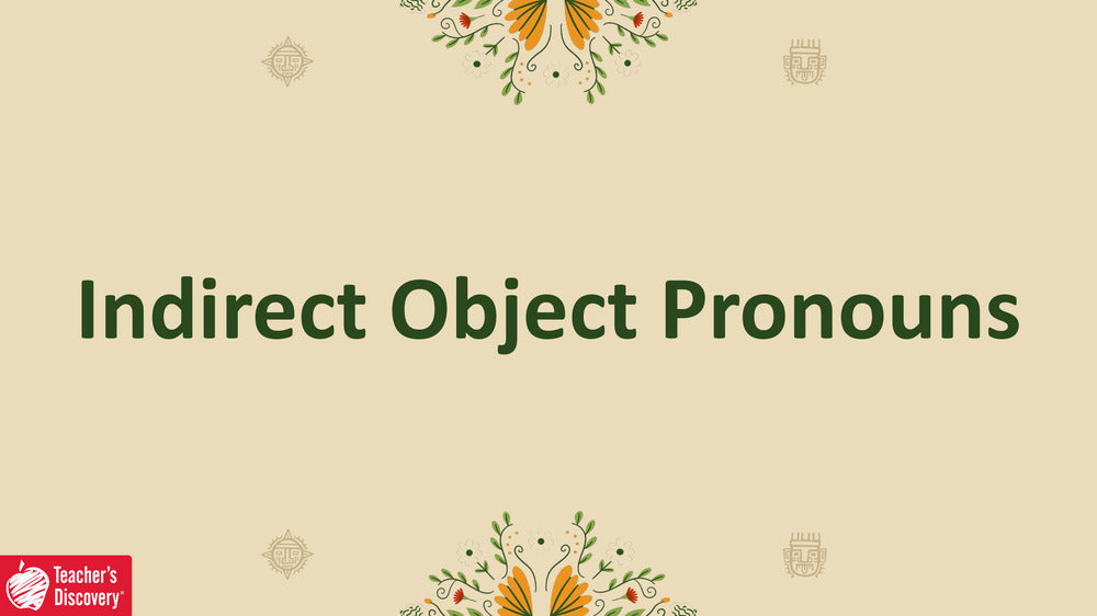 Quick Spanish Grammar Presentation – Indirect Object Pronouns