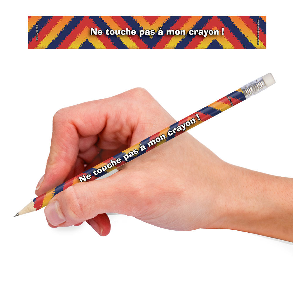 Don't Touch My Pencil! French Pencils (One Dozen)