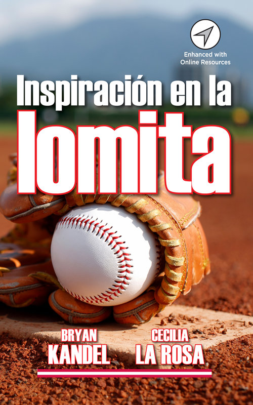 Inspiración en la lomita - Level 3 - Spanish Reader by Bryan Kandel