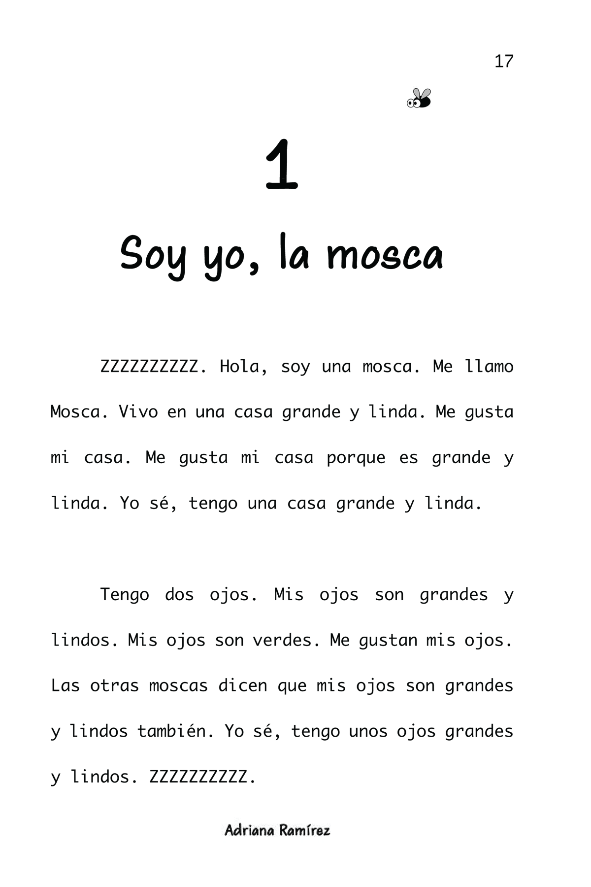 Soy yo, la mosca - Level 1 - Spanish Reader by Adriana Ramírez (with optional Teacher's Guide)