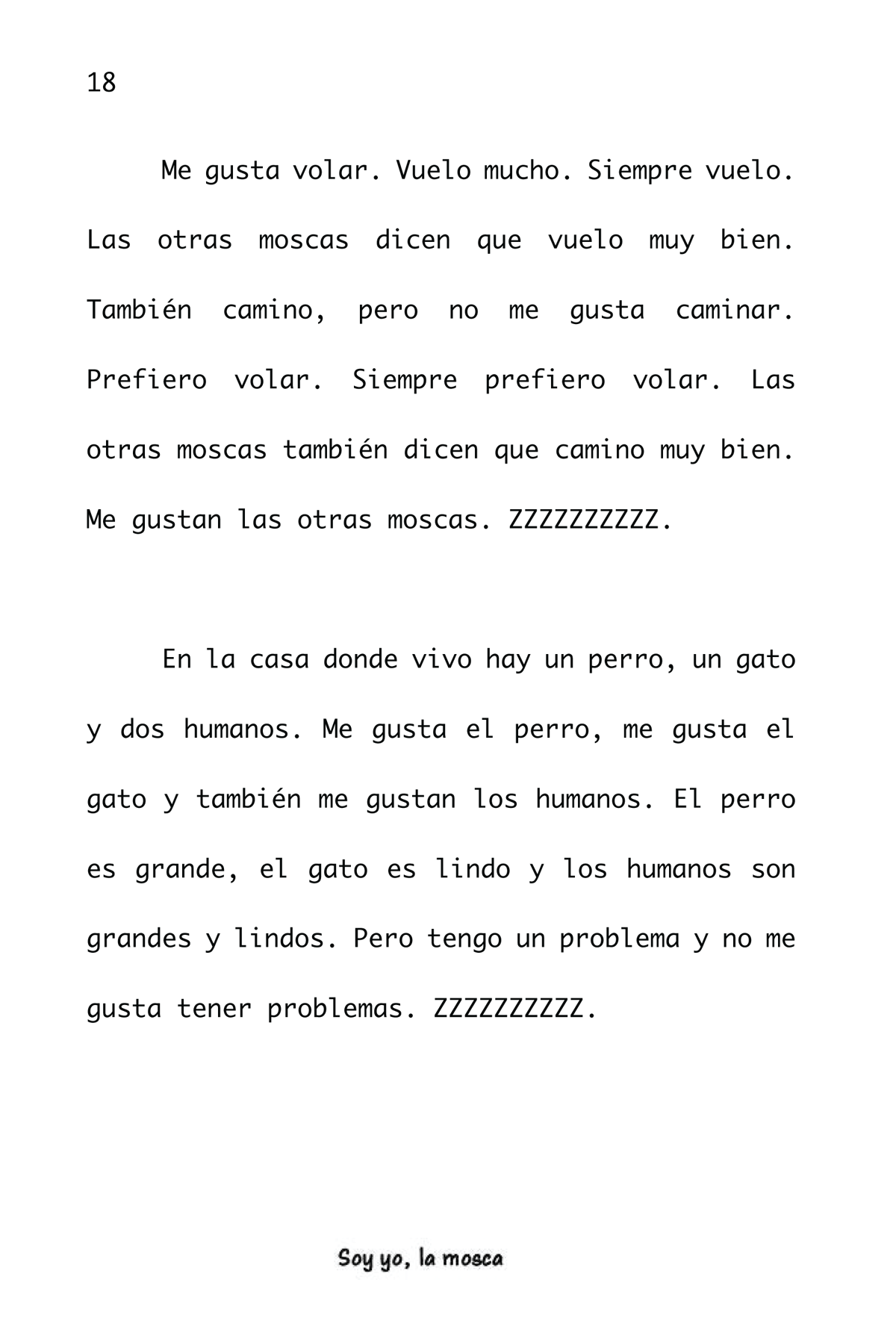 Soy yo, la mosca - Level 1 - Spanish Reader by Adriana Ramírez (with optional Teacher's Guide)
