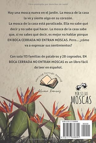 En boca cerrada no entran moscas - Level 1 - Spanish Reader by Adriana Ramírez (with optional Teacher's Guide)