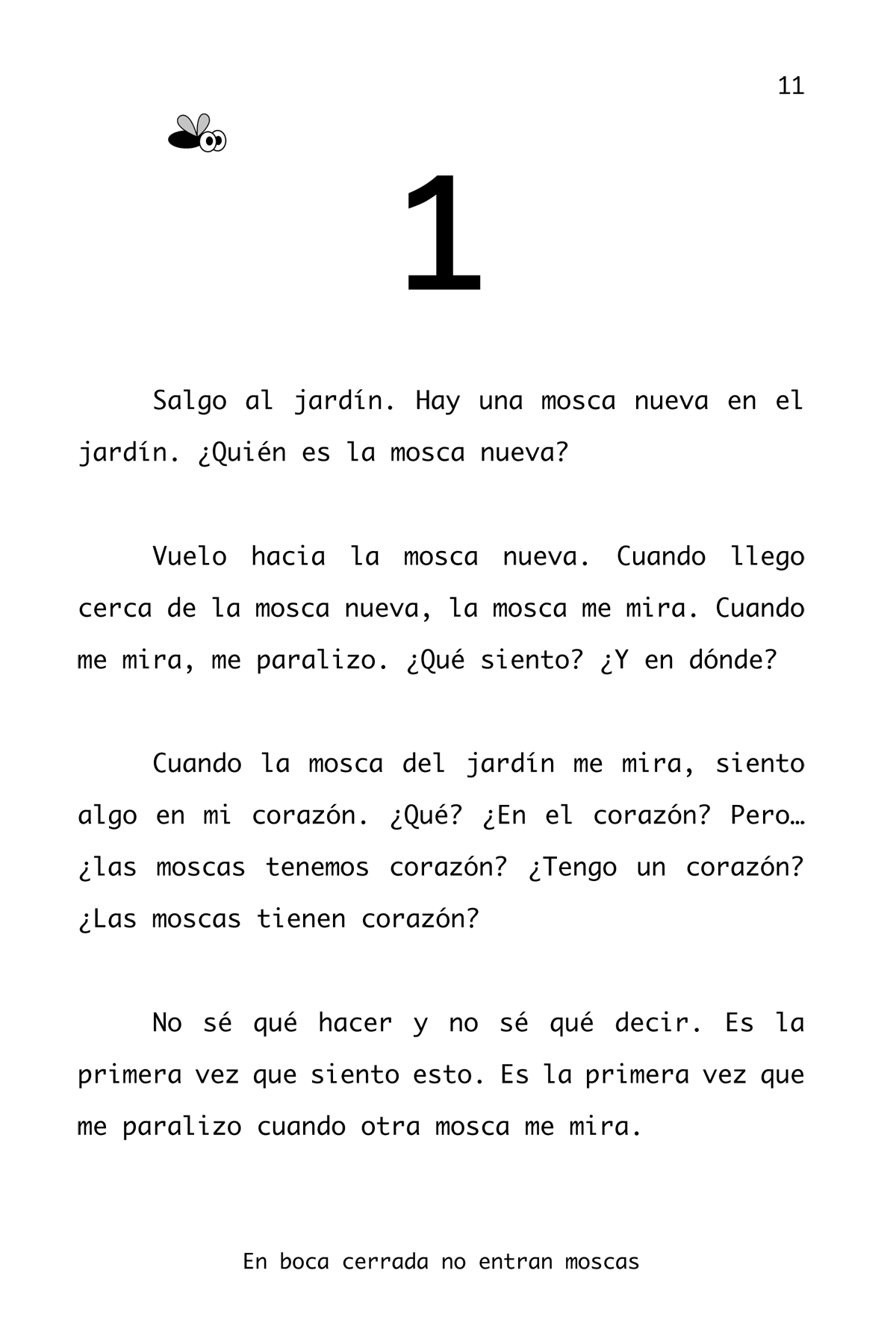 En boca cerrada no entran moscas - Level 1 - Spanish Reader by Adriana Ramírez (with optional Teacher's Guide)