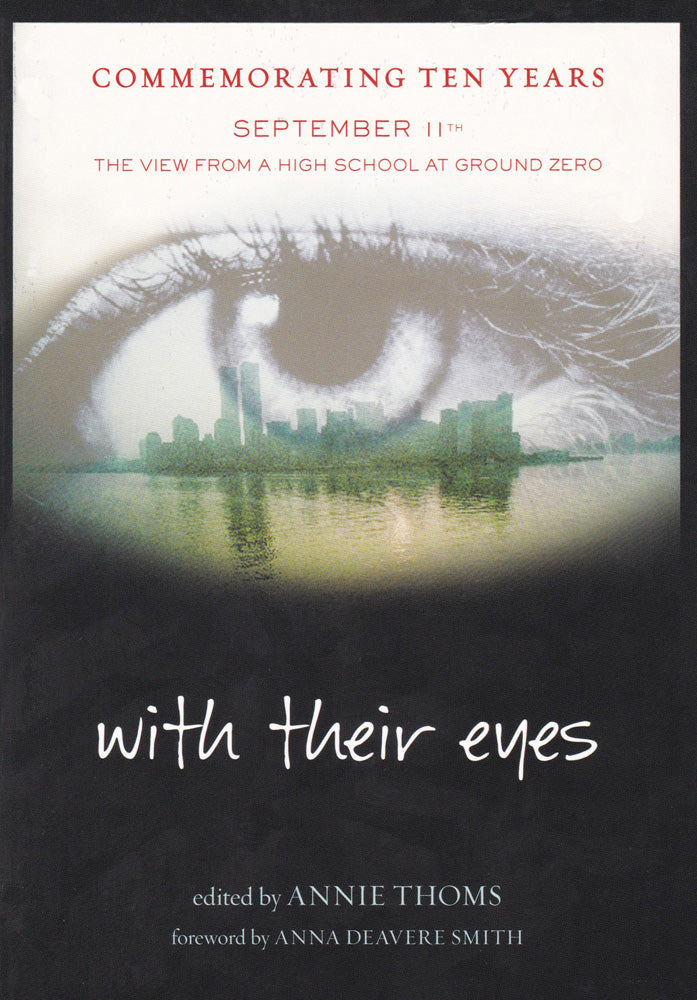 With Their Eyes: September 11th, The View from a High School at Ground Zero Paperback Book