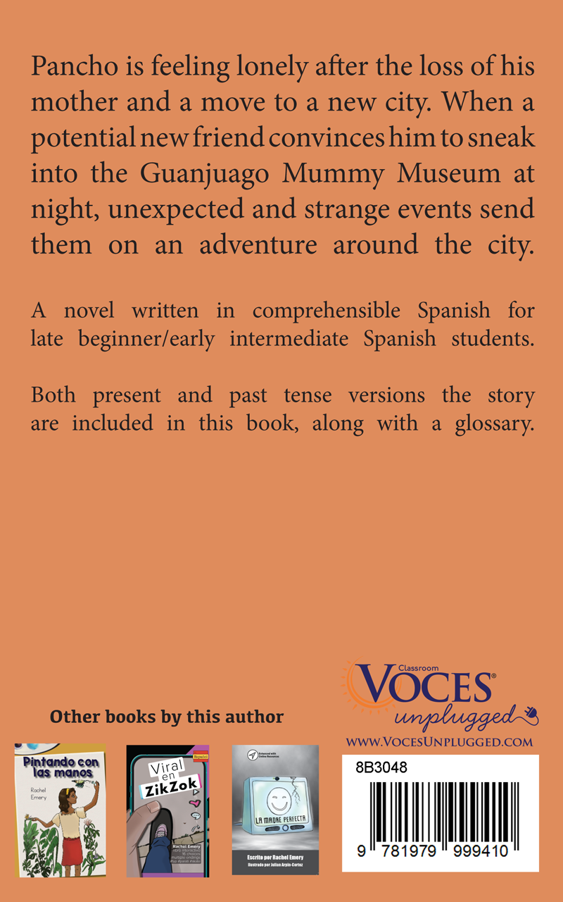 Pancho y las momias - Level 2/3 - Spanish Reader by Rachel Emery