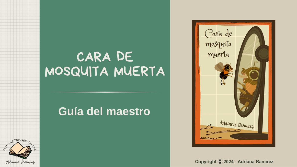 Cara de mosquita muerta - Level 1 - Spanish Reader by Adriana Ramírez (with optional Teacher's Guide)