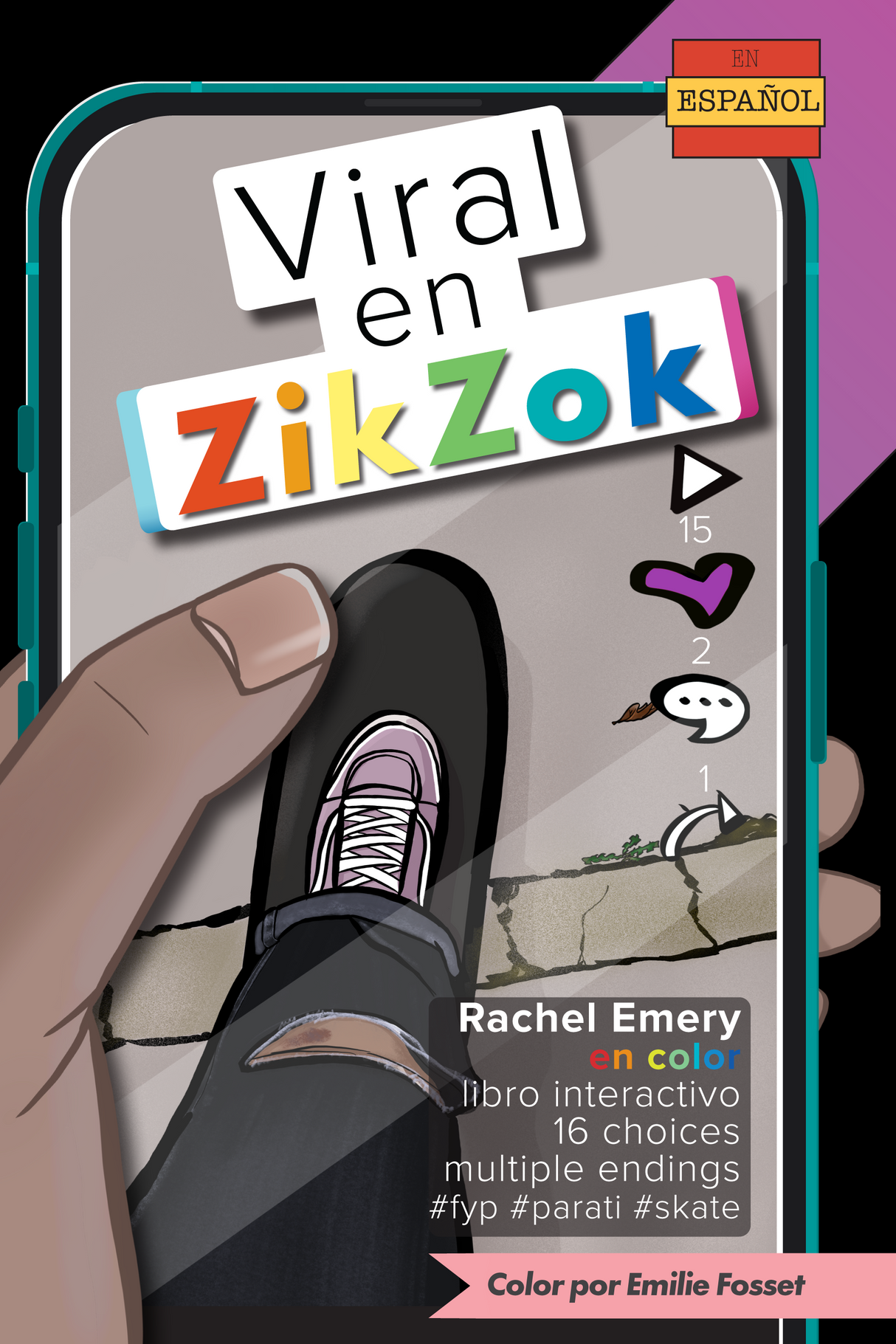Viral en ZikZok - Level 3 - Spanish Reader by Rachel Emery