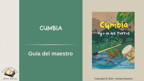Cumbia: Hija de dos tierras - Level 1 - Spanish Reader by Adriana Ramírez (with optional Teacher's Guide)
